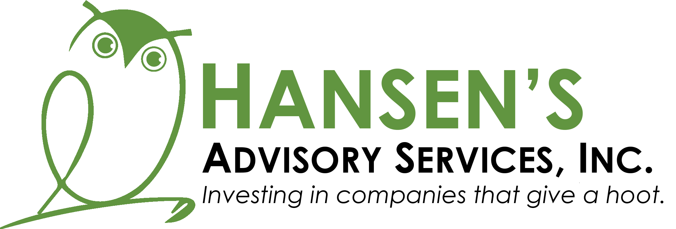 Hansen's Advisory Services, Inc., Investing in companies that give a hoot.